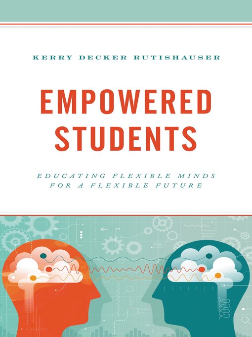 Title details for Empowered Students by Kerry Decker Rutishauser - Available